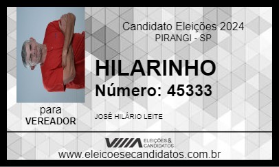 Candidato HILARINHO 2024 - PIRANGI - Eleições