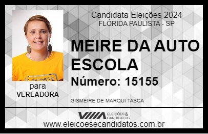 Candidato MEIRE DA AUTO ESCOLA 2024 - FLÓRIDA PAULISTA - Eleições