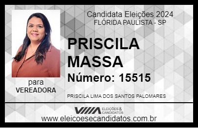 Candidato PRISCILA MASSA 2024 - FLÓRIDA PAULISTA - Eleições