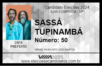 Candidato SASSÁ TUPINAMBÁ 2024 - ILHA COMPRIDA - Eleições