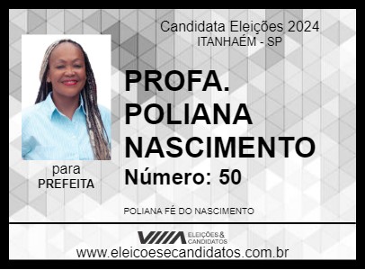 Candidato PROFA. POLIANA NASCIMENTO 2024 - ITANHAÉM - Eleições