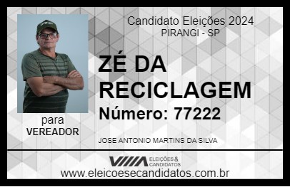 Candidato ZÉ DA RECICLAGEM 2024 - PIRANGI - Eleições