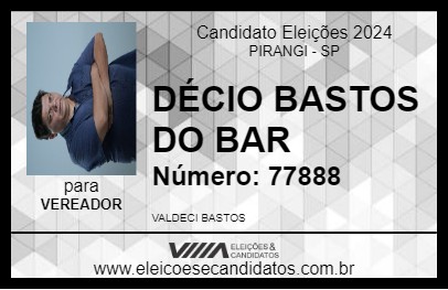 Candidato DÉCIO BASTOS DO BAR 2024 - PIRANGI - Eleições