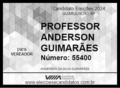 Candidato PROFESSOR ANDERSON GUIMARÃES 2024 - GUARULHOS - Eleições