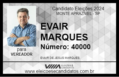 Candidato EVAIR MARQUES 2024 - MONTE APRAZÍVEL - Eleições