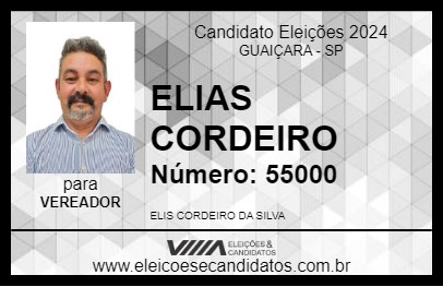 Candidato ELIAS CORDEIRO 2024 - GUAIÇARA - Eleições