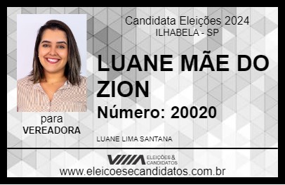 Candidato LUANE MÃE DO ZION 2024 - ILHABELA - Eleições