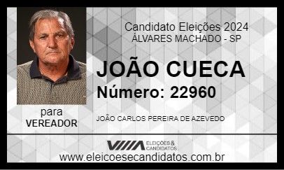 Candidato JOÃO CUECA 2024 - ÁLVARES MACHADO - Eleições