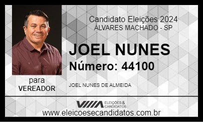 Candidato JOEL NUNES 2024 - ÁLVARES MACHADO - Eleições