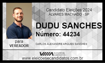 Candidato DUDU SANCHES 2024 - ÁLVARES MACHADO - Eleições