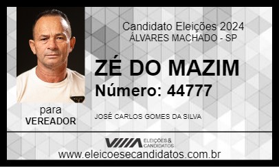 Candidato ZÉ DO MAZIM 2024 - ÁLVARES MACHADO - Eleições