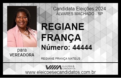 Candidato REGIANE FRANÇA 2024 - ÁLVARES MACHADO - Eleições