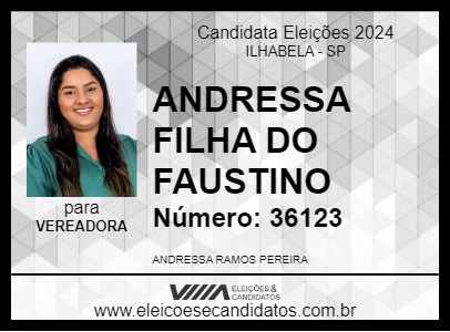 Candidato ANDRESSA FILHA DO FAUSTINO 2024 - ILHABELA - Eleições