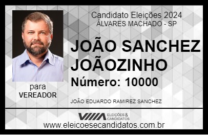 Candidato JOÃO SANCHEZ  JOÃOZINHO 2024 - ÁLVARES MACHADO - Eleições