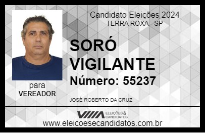 Candidato SORÓ VIGILANTE 2024 - TERRA ROXA - Eleições