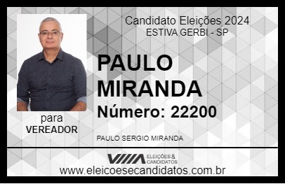 Candidato PAULO MIRANDA 2024 - ESTIVA GERBI - Eleições