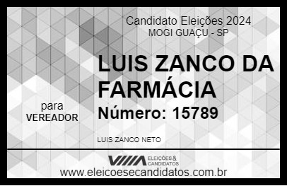 Candidato LUIS ZANCO DA FARMÁCIA 2024 - MOGI GUAÇU - Eleições