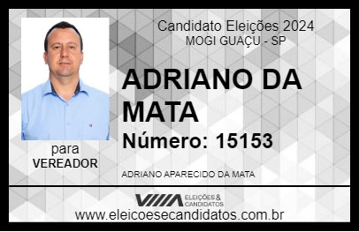 Candidato ADRIANO DA MATA 2024 - MOGI GUAÇU - Eleições