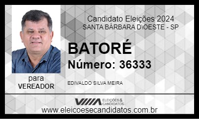 Candidato BATORÉ 2024 - SANTA BÁRBARA D\OESTE - Eleições