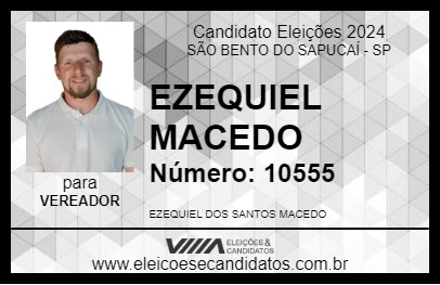 Candidato EZEQUIEL MACEDO 2024 - SÃO BENTO DO SAPUCAÍ - Eleições