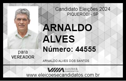 Candidato ARNALDO ALVES 2024 - PIQUEROBI - Eleições