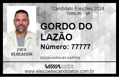 Candidato GORDO DO LAZÃO 2024 - TIMBURI - Eleições