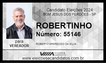 Candidato ROBERTINHO 2024 - BOM JESUS DOS PERDÕES - Eleições