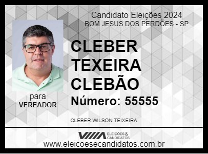 Candidato CLEBER TEXEIRA CLEBÃO 2024 - BOM JESUS DOS PERDÕES - Eleições