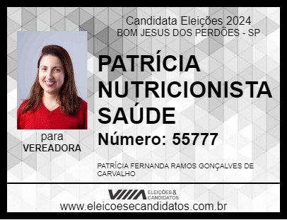 Candidato PATRÍCIA NUTRICIONISTA SAÚDE 2024 - BOM JESUS DOS PERDÕES - Eleições