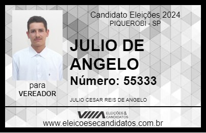 Candidato JULIO DE ANGELO 2024 - PIQUEROBI - Eleições