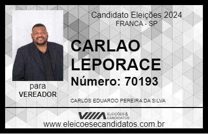 Candidato CARLAO LEPORACE 2024 - FRANCA - Eleições