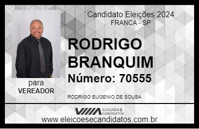 Candidato RODRIGO BRANQUIM 2024 - FRANCA - Eleições