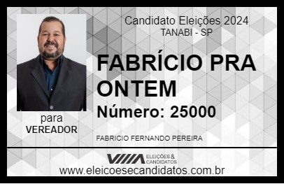 Candidato FABRÍCIO PRA ONTEM 2024 - TANABI - Eleições