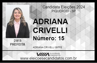 Candidato ADRIANA CRIVELLI 2024 - PIQUEROBI - Eleições