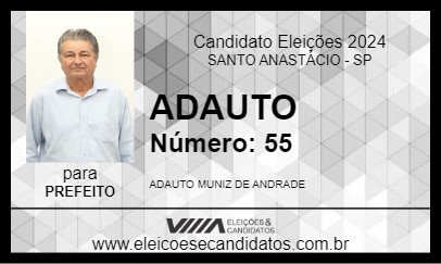 Candidato ADAUTO 2024 - SANTO ANASTÁCIO - Eleições