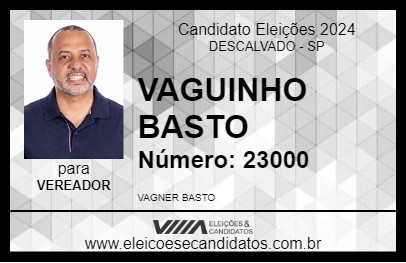 Candidato VAGUINHO BASTO 2024 - DESCALVADO - Eleições