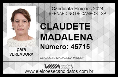 Candidato CLAUDETE MADALENA 2024 - BERNARDINO DE CAMPOS - Eleições