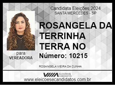 Candidato ROSANGELA DA TERRINHA TERRA NO 2024 - SANTA MERCEDES - Eleições