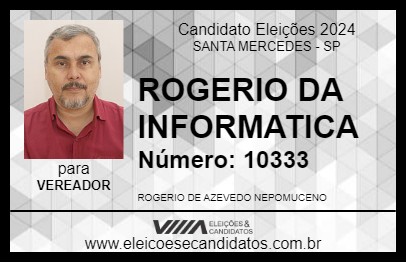 Candidato ROGERIO DA INFORMATICA 2024 - SANTA MERCEDES - Eleições