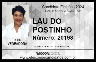 Candidato LAU DO POSTINHO 2024 - SANTO ANASTÁCIO - Eleições