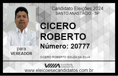 Candidato CICERO ROBERTO 2024 - SANTO ANASTÁCIO - Eleições