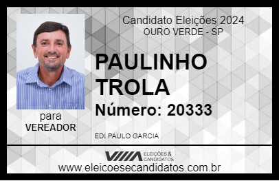 Candidato PAULINHO TROLA 2024 - OURO VERDE - Eleições