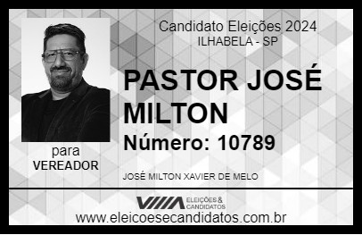 Candidato PASTOR JOSÉ MILTON 2024 - ILHABELA - Eleições