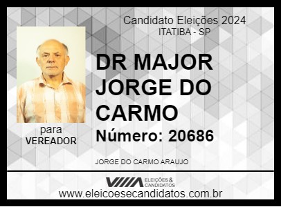 Candidato DR MAJOR JORGE DO CARMO 2024 - ITATIBA - Eleições