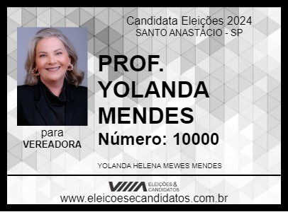 Candidato PROF. YOLANDA MENDES 2024 - SANTO ANASTÁCIO - Eleições