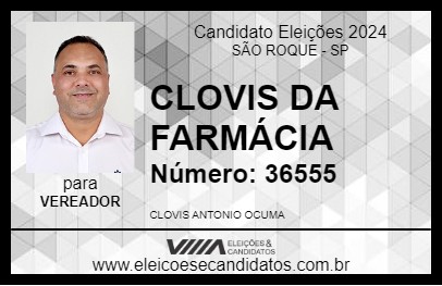 Candidato CLOVIS DA FARMÁCIA 2024 - SÃO ROQUE - Eleições