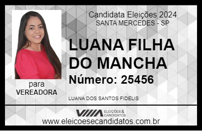 Candidato LUANA FILHA DO MANCHA 2024 - SANTA MERCEDES - Eleições