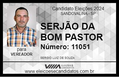 Candidato SERJÃO DA BOM PASTOR 2024 - SANDOVALINA - Eleições