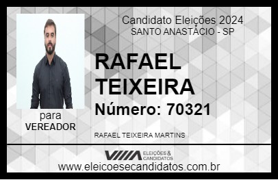 Candidato RAFAEL TEIXEIRA 2024 - SANTO ANASTÁCIO - Eleições