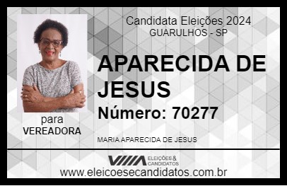 Candidato APARECIDA DE JESUS 2024 - GUARULHOS - Eleições